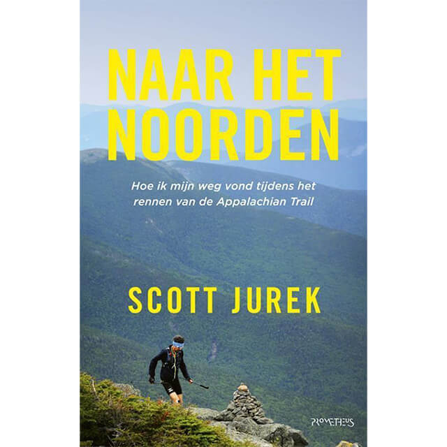 De boekcover van 'Naar het Noorden' van Scott Jurek