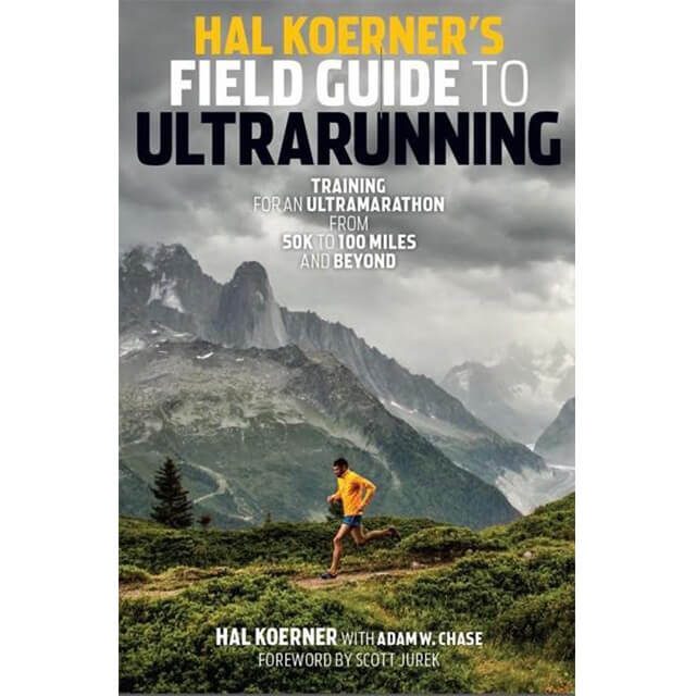 Hal Koerner's Field Guide to Ultrarunning boek